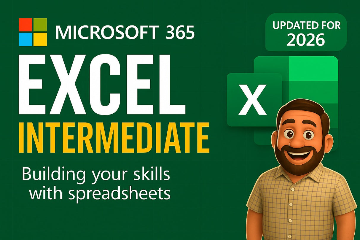 Learn to use Microsoft Excel (2026) like a Pro - Intermediate Level
