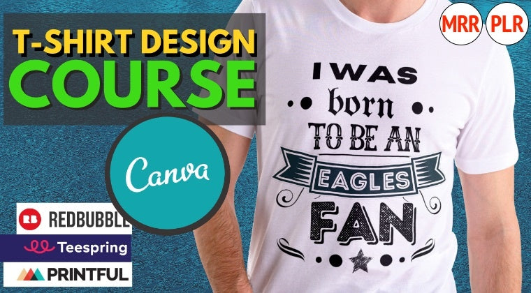 Ultimate T-shirt Design Course with Canva for Beginners