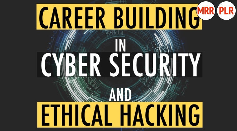 Career Building in Cyber Security and Ethical Hacking from Studying to Employed