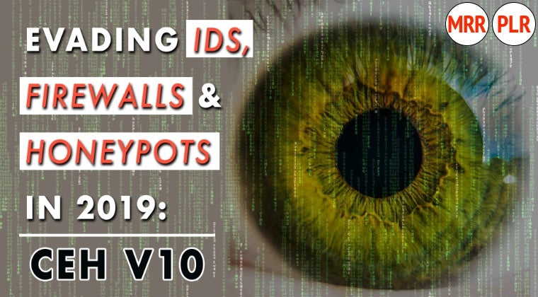 Evading IDS, Firewalls, and Honeypots