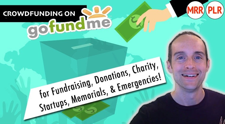 Crowdfunding on GoFundMe for Fundraising, Donations, Charity, Startups, Memorials, and Emergencies!